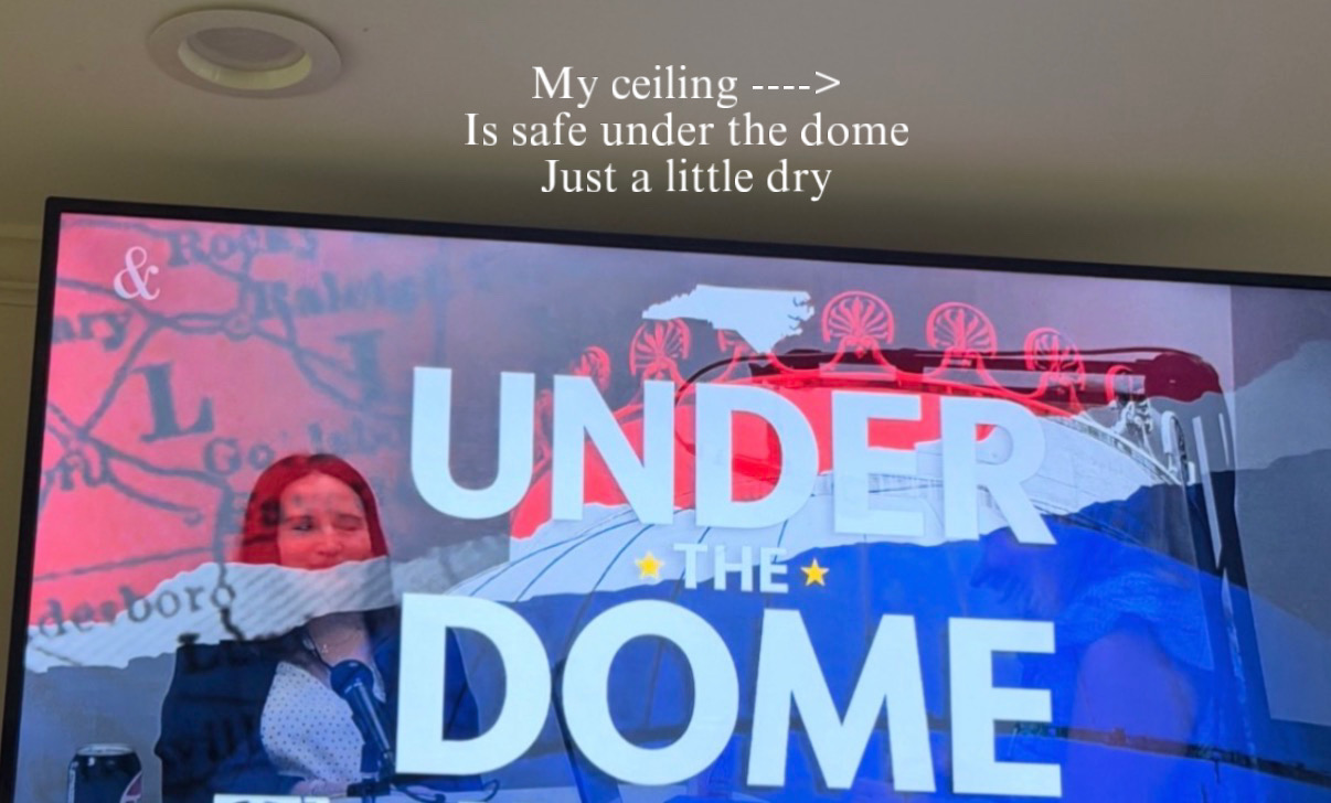 Under the Dome photo with Daniel’s ceiling joke